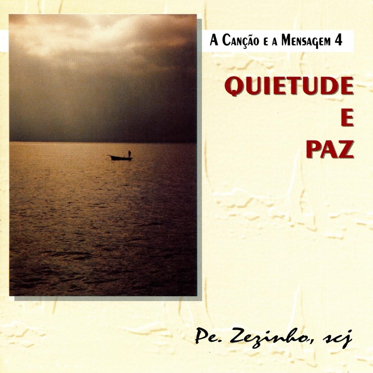 Quietude e Paz