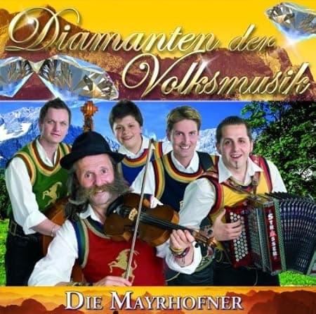 Album cover art for Diamanten der Volksmusik: Die Mayrhofner