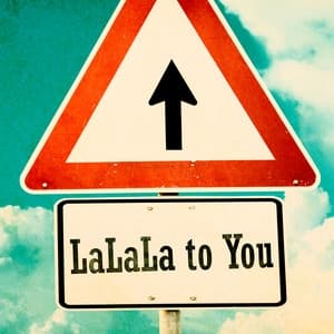Album cover art for LaLaLa to You