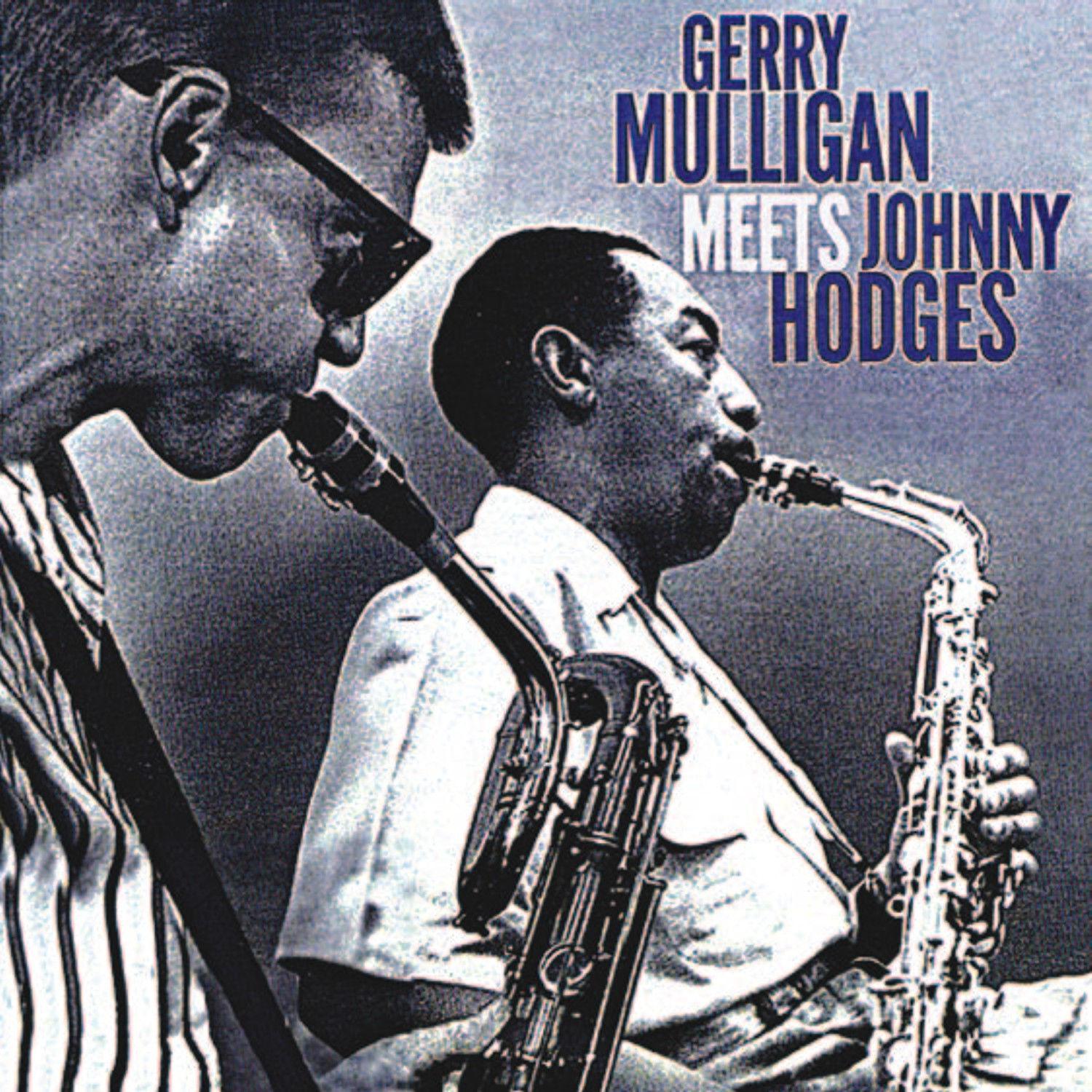 Gerry Mulligan Meets Johnny Hodges