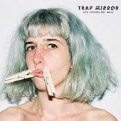 Album cover art for Trap Mirror