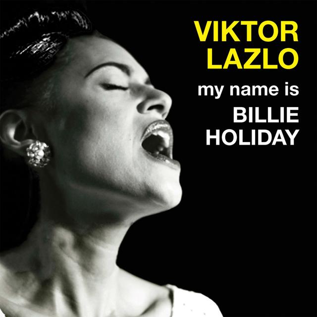 Album cover art for My Name Is Billie Holiday