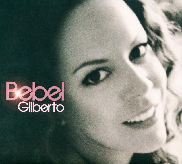 Album cover art for Bebel Gilberto