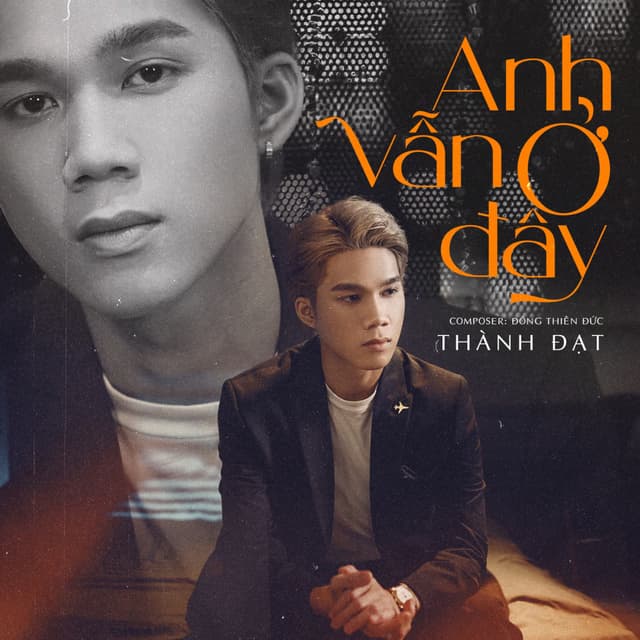 Album cover art for Anh Vẫn Ở Đây