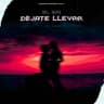Déjate Llevar [Remix]