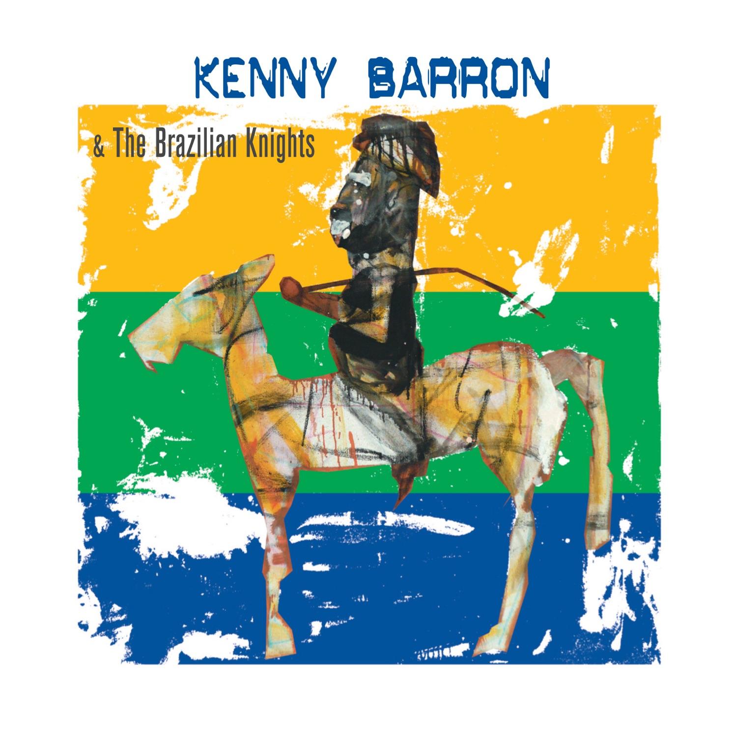 Kenny Barron & the Brazilian Knights