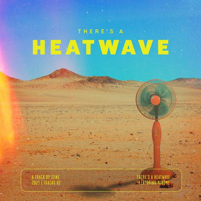 Album cover art for There's a Heatwave