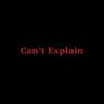 Can't Explain
