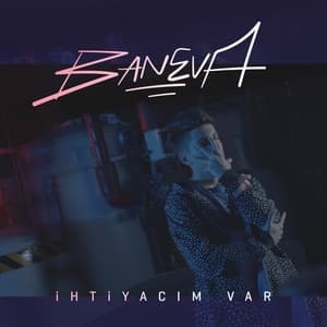 Album cover art for İhtiyacım Var