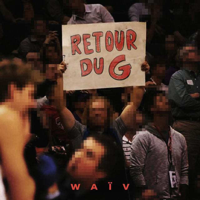 Album cover art for RETOUR DU G