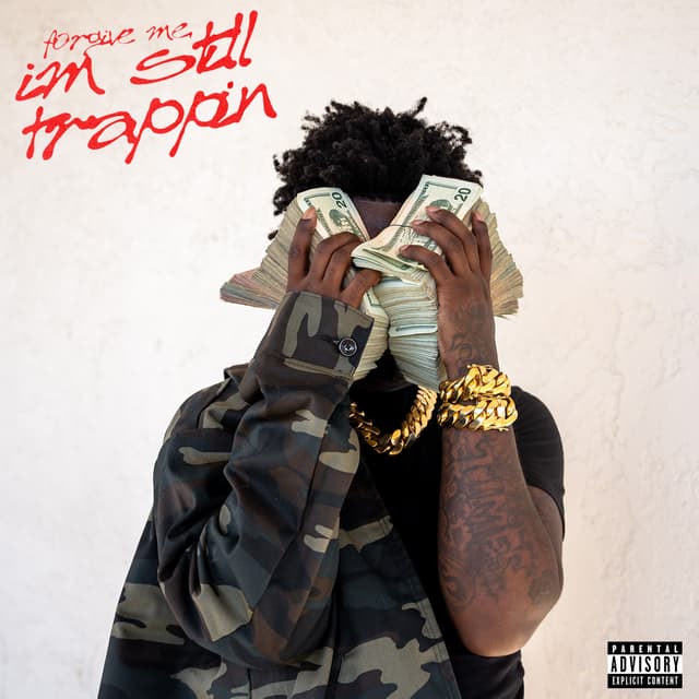 Album cover art for Forgive Me, I’m Still Trappin