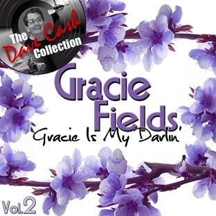 Gracie Is My Darlin' Vol. 2 - [the Dave Cash Collection]