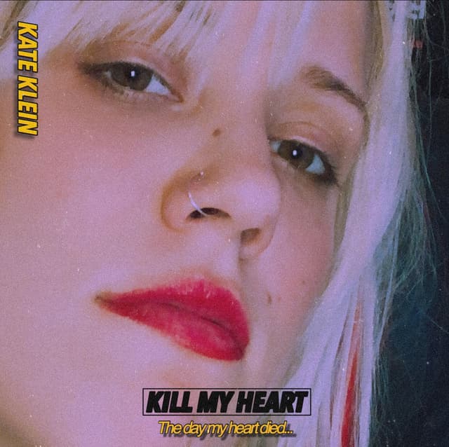 Album cover art for Kill My Heart