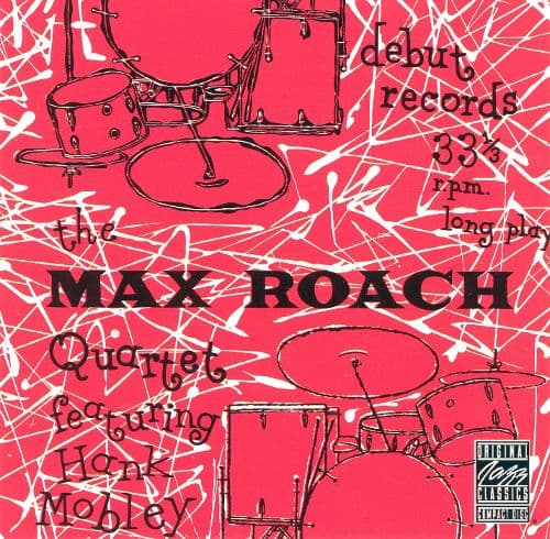 Album cover art for The Max Roach Quartet Featuring Hank Mobley