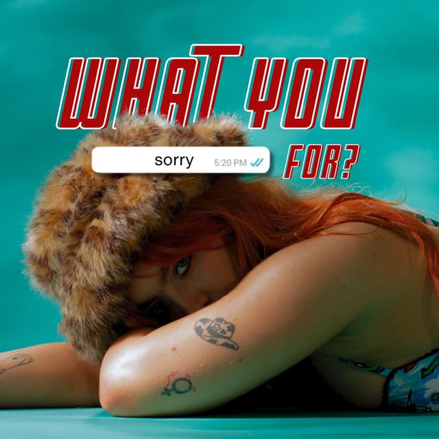 Album cover art for What You Sorry For?
