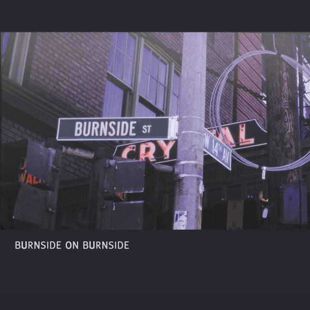 Album cover art for Burnside on Burnside