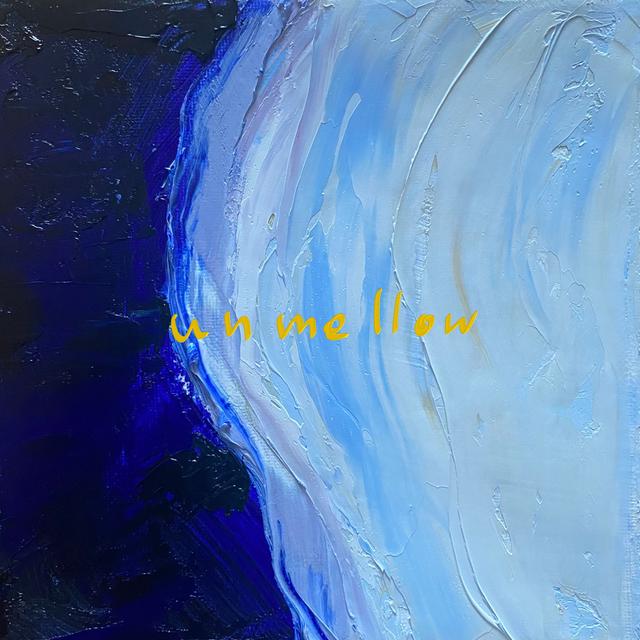 Album cover art for Unmellow - Single