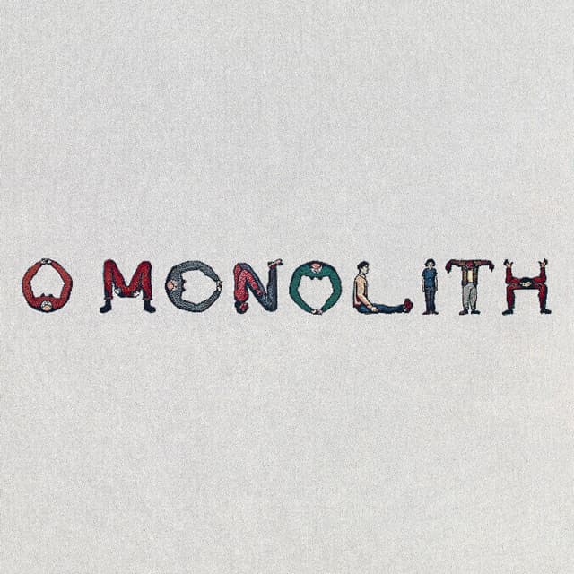 Album cover art for O Monolith