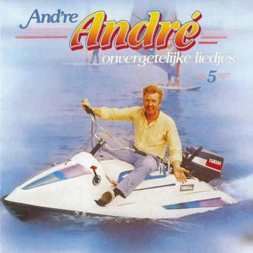 And're André 5 - Onvergetelijke Liedjes