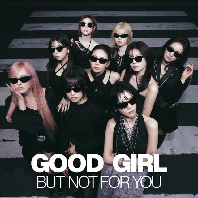 Album cover art for GOOD GIRL BUT NOT FOR YOU