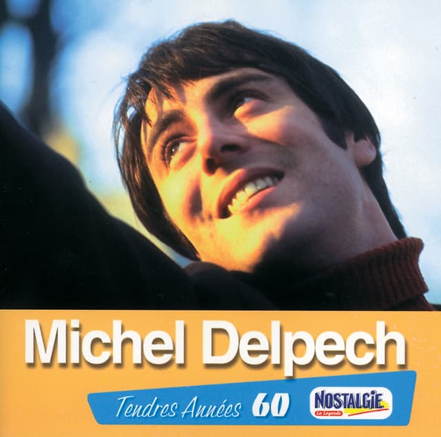 Album cover art for Tendres Années 60 : Michel Delpech