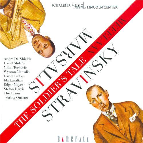 Stravinsky: The Soldier's Tale - Marsalis: Meeelaan