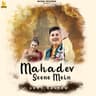 Mahadev Seene Mein