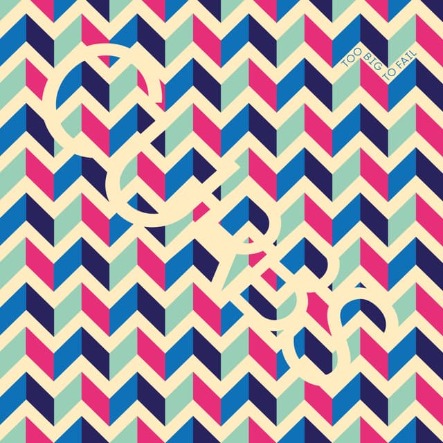 Album cover art for Too Big To Fail