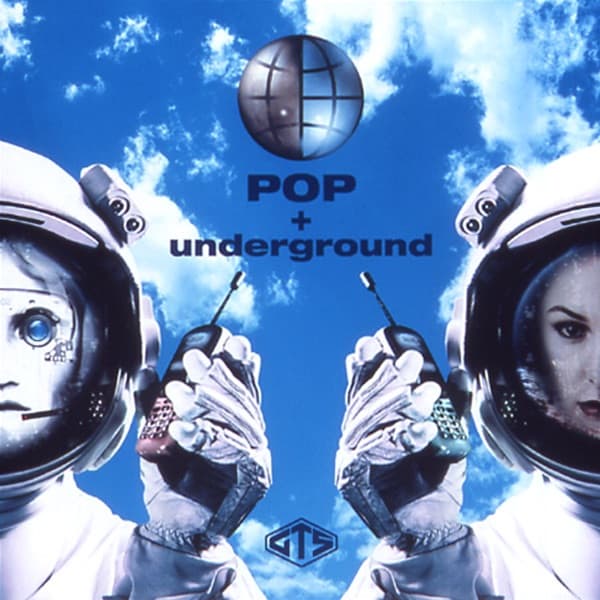 Album cover art for POP + Underground