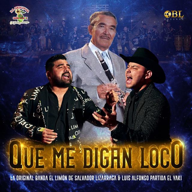 Album cover art for Que Me Digan Loco