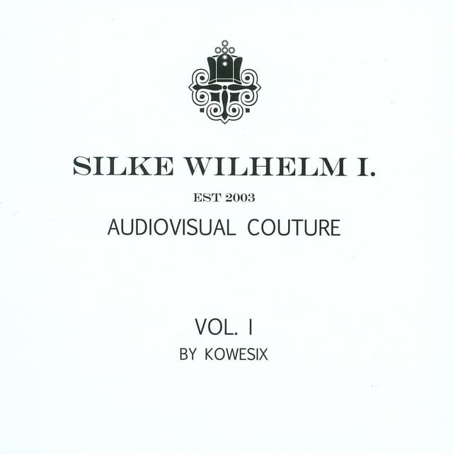 Album cover art for Silke Wilhelm I.: Audiovisual Couture, Vol. I