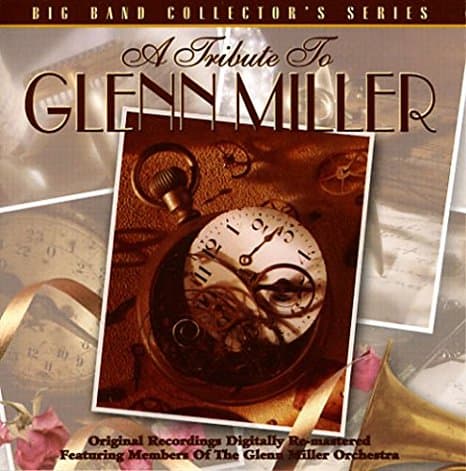 Album cover art for A Tribute to Glenn Miller