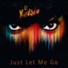Just Let Me Go