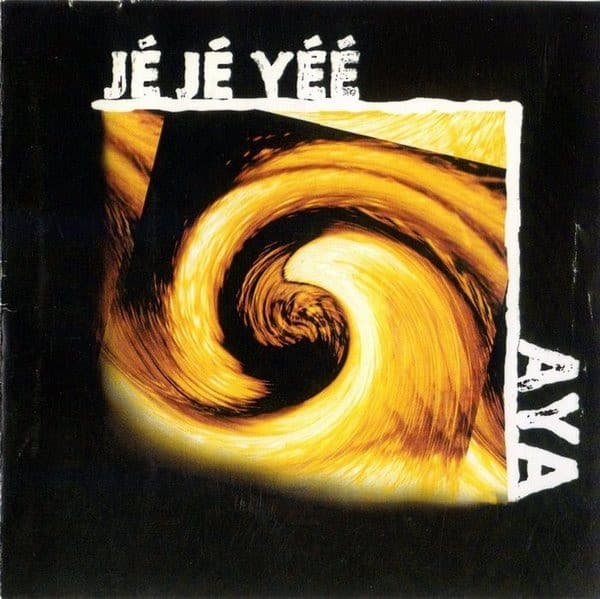 Album cover art for Jé jé yéé