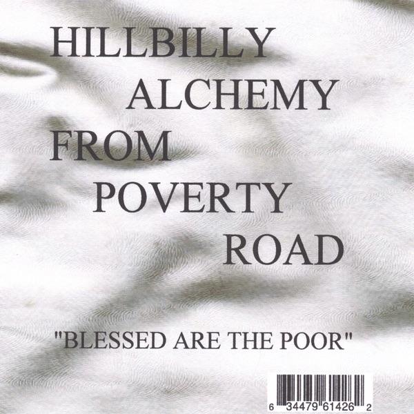 Album cover art for Hillbilly Alchemy From Poverty Road