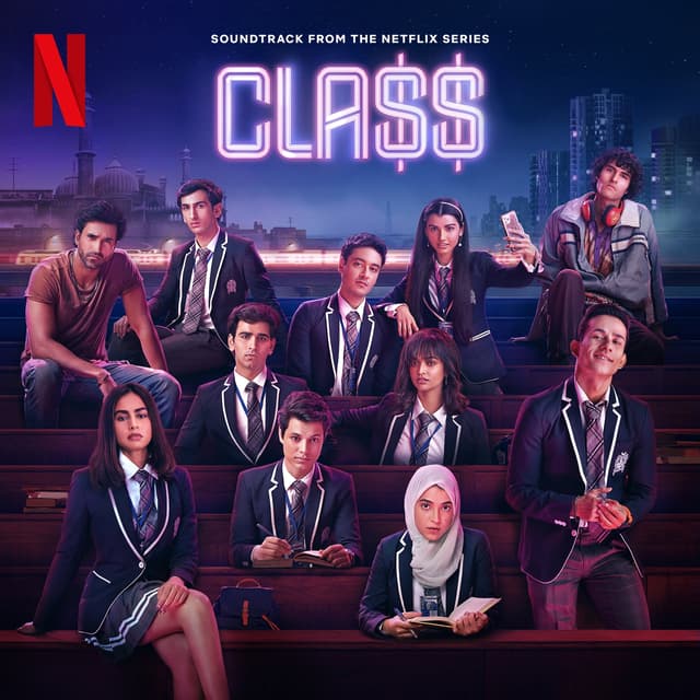 Album cover art for Class: Season 1 (Soundtrack from the Netflix Series)
