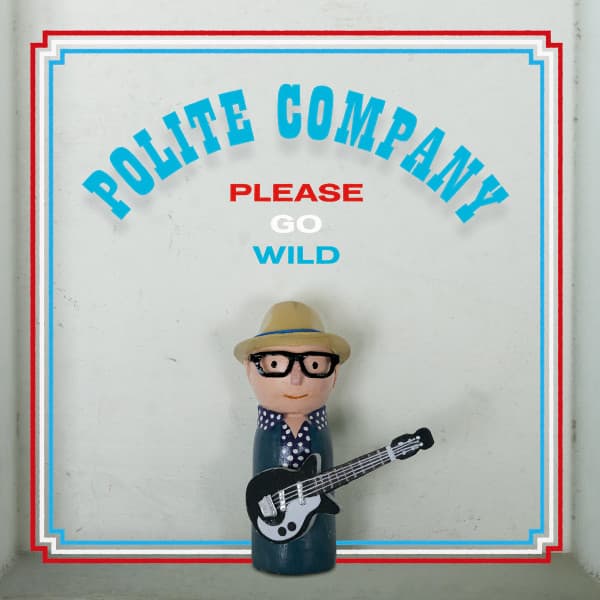 Album cover art for Please Go Wild