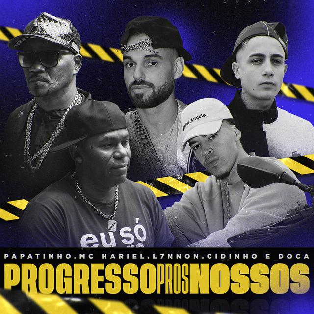 Album cover art for Progresso Pros Nossos (feat. L7NNON e Cidinho & Doca)