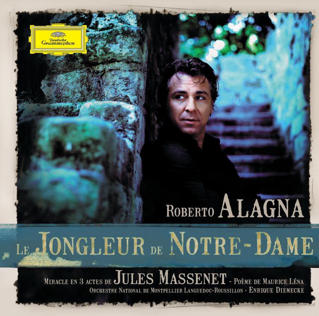 Album cover art for Massenet : Le Jongleur de Notre-Dame