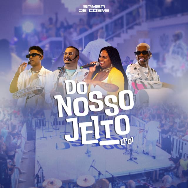 Album cover art for Do Nosso Jeito Ep 01