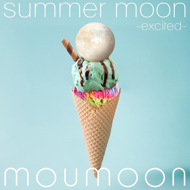Album cover art for summer moon -excited-