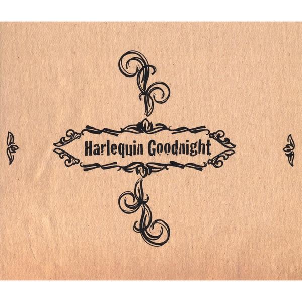 Album cover art for Harlequin Goodnight