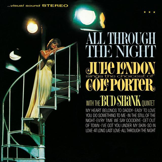 Album cover art for All Through the Night : Julie London Sings the Choicest of Cole Porter