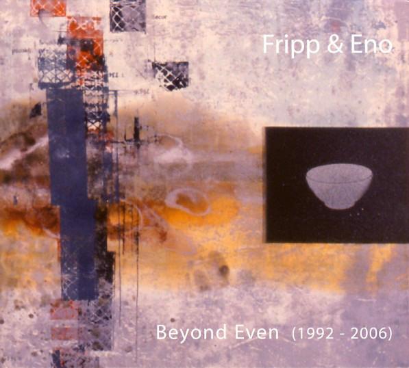 Beyond Even 1992-2006