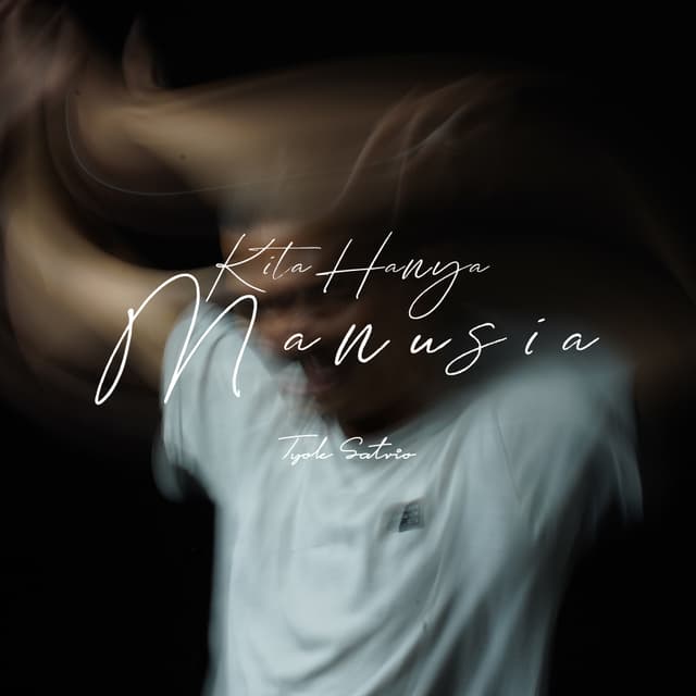 Album cover art for Kita Hanya Manusia