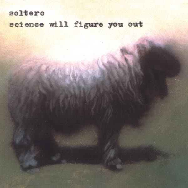 Album cover art for Science Will Figure You Out