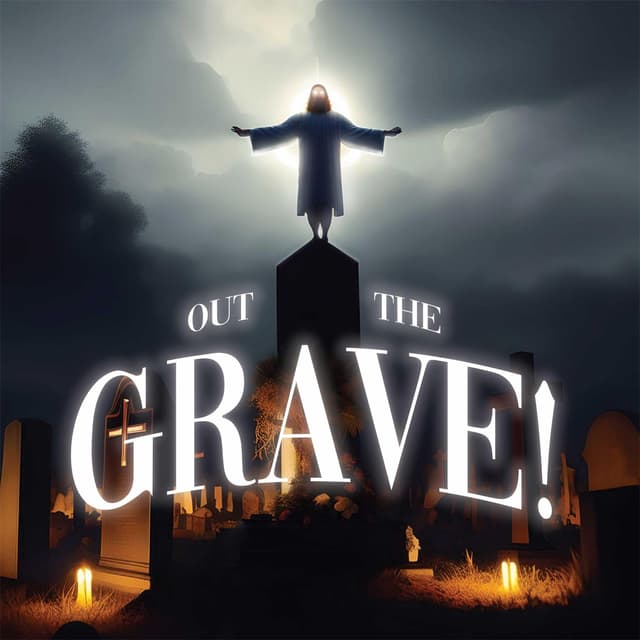 Album cover art for OUT THE GRAVE!