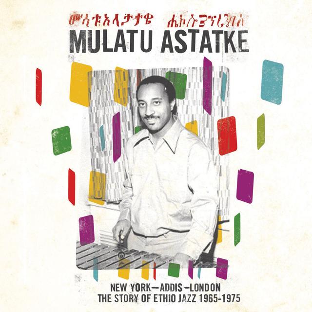 Album cover art for New York - Addis - London the Story Of Ethio Jazz 1965-1975