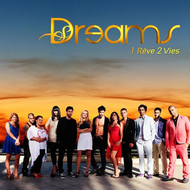 Album cover art for Dreams : 1 rêve 2 vies