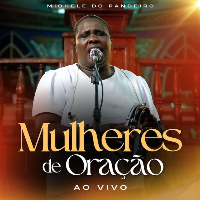 Album cover art for Mulheres de Oração (Ao Vivo)